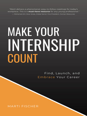 cover image of Make Your Internship Count